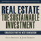 Real Estate: The Sustainable Investment