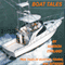Boat Tales: True Stories of Fishing, Hunting, and Outdoor Adventures