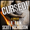 Cursed!: A Supernatural Thriller