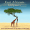 East African Odyssey: Love and Adventure in the Africa of the 1960s