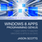 Windows 8 Apps Programming Genius: 7 Easy Steps To Master: Learning How to Use Windows 8 Efficiently