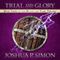 Trial and Glory: Book Three of the Blood and Tears Trilogy