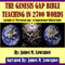 The Genesis Gap Bible Teaching in 2700 Words