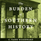 The Burden of Southern History