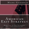 American Exit Strategy: The Economic Collapse Chronicles, Volume 1