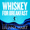 Whiskey for Breakfast: Addison Holmes, Volume 3