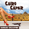 Cairo Caper (A Wendy Darlin Comedy Mystery)