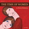 The Time of Women