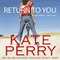Return to You: A Laurel Heights Novel, Book 3