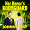 Her Honor's Bodyguard: A Romantic Suspense