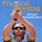 Practical Shooting, Beyond Fundamentals