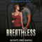 Breathless: Blue Fire Saga