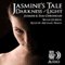 Jasmine's Tale: Darkness and Light: Jasmine & Sam Chronicles, Book 1