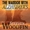 The Warrior with Alzheimer's: The Battle for Justice
