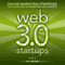 Web 3.0 Startups: Online Marketing Strategies for Launching & Promoting any Business on the Web