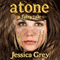 Atone: A Fairytale: Fairytale Trilogy
