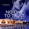 No One to Trust: Red Stone Security Series