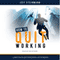 How to Quit Working: A Simple Plan to Leave Your Job for a Life of Freedom