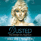 Busted: The Odyssey of Holly Bunn