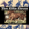 The Elite Eleven: The Story of America's Triple Crown Horse Champions
