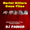 Serial Killers Case Files