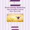 Overcoming Addiction: How to Regain Control Over Your Life!