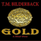 Gold: A Short Story