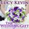 The Wedding Gift: Four Weddings and Fiasco Series, Book 1