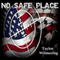 No Safe Place