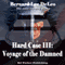 Voyage of the Damned: Hard Case III, The John Harding Series