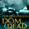 Dom of the Dead: 1Night Stand Series
