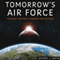 Tomorrow's Air Force: Tracing the Past, Shaping the Future