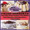 Paleo Desserts: Easy Paleo Dessert Recipes: Paleo Muffins, Paleo Cupcakes, Pales Smoothies & Paleo Pudding