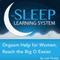 Orgasm Help for Women, Reach the Big O Easier with Hypnosis, Relaxation, and Affirmations: The Sleep Learning System