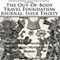 The Out-Of-Body Travel Foundation Journal, Issue Thirty: Ixtilxochitl and Nezhualcocyotl - Forgotten Aztec Mystics and Myth Bearers