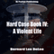 A Violent Life: The John Harding Series: Hard Case, Book 4