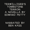 Terwilliger's Tombstone Terror: A Novella by Edward Petty