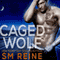 Caged Wolf: A Paranormal Romance: The Tarot Witches, Volume 1