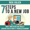 7 Steps to a New Job, What Employers Are Really Looking for in Today's Troubled Economy