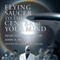 Flying Saucer to the Center of Your Mind: Selected Writings of John A. Keel