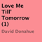 Love Me Till Tomorrow