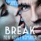 Break: Billionaire New Adult Romance