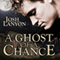 A Ghost of a Chance