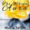 The White Aura: White Aura, Book 1