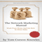 The Network Marketing Manual: Work from Home and Get Rich in Direct Sales