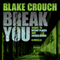 Break You