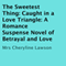 The Sweetest Thing: Caught in a Love Triangle