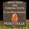 Apple Pots and Funeral Plots