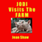 Jodi Visits the Farm: An Educational Story Audiobook for Children about Farm Animals