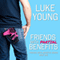 Friends with Partial Benefits: Friends with Benefits Series, Book 1